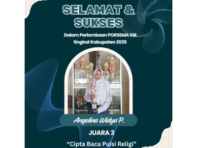 Angelina Widya P. - Juara 3 Lomba Cipta Baca Puisi PORSEMA XIII Tingkat Kab. Blora