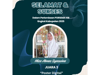 Miza Almas Syaswina - Juara 3 Lomba Poster PORSEMA XIII Tingkat Kab. Blora